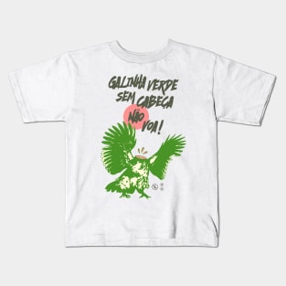 GALINHA VERDE II Kids T-Shirt